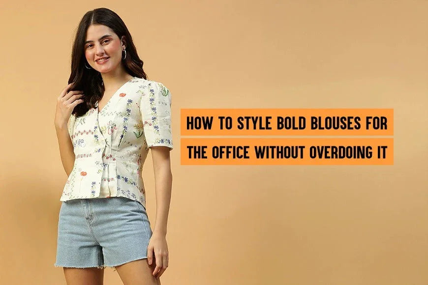 How to Style Bold Blouses for the Office without Overdoing It - oxolloxo