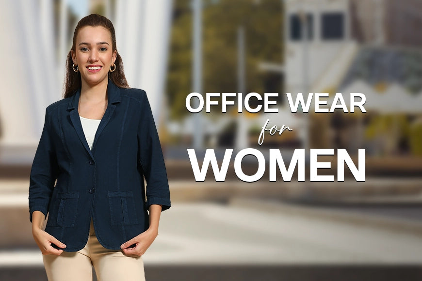 Look Professional and Chic with Office Wear for Women